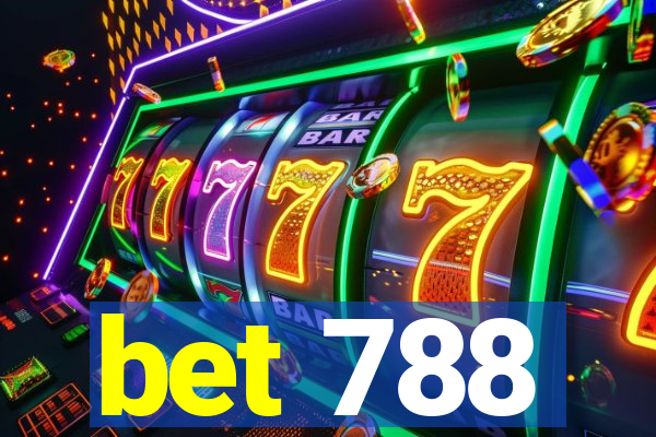 bet 788