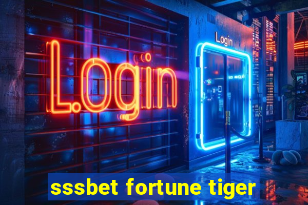 sssbet fortune tiger