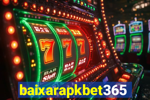 baixarapkbet365