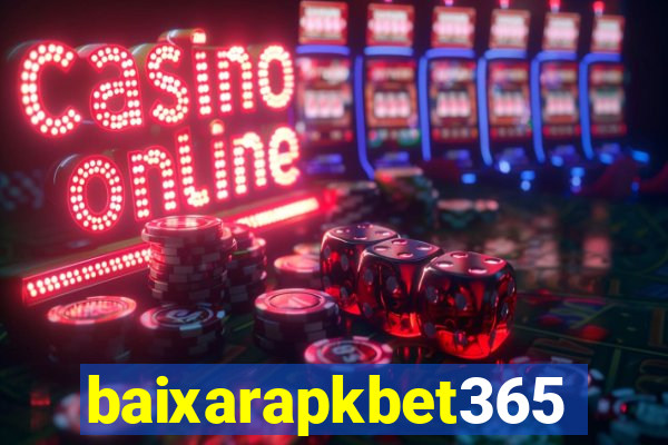 baixarapkbet365