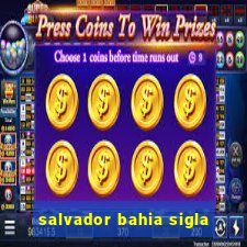 salvador bahia sigla