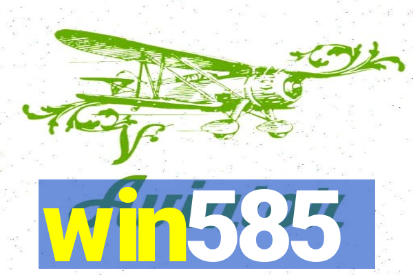 win585