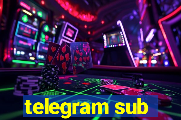telegram sub
