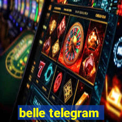 belle telegram