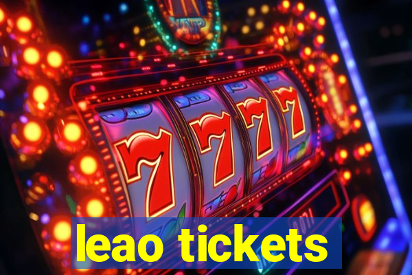leao tickets