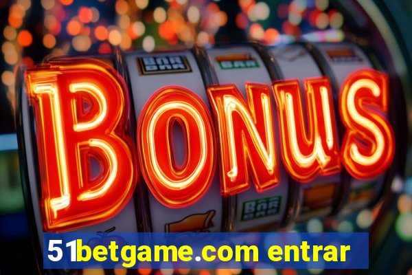 51betgame.com entrar