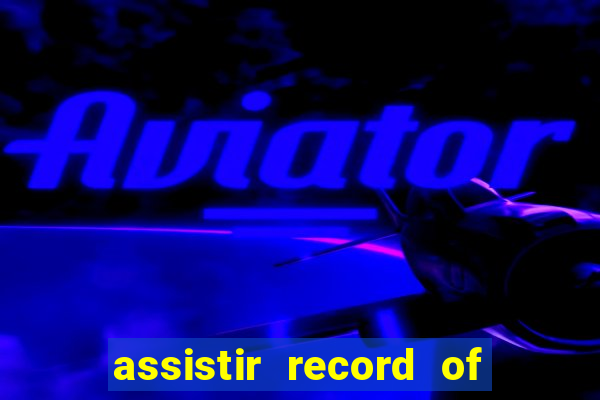 assistir record of ragnarok temporada 3