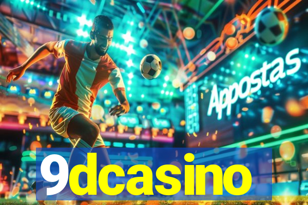 9dcasino