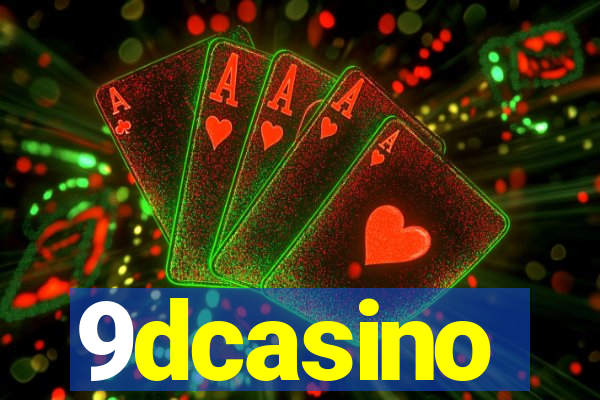 9dcasino