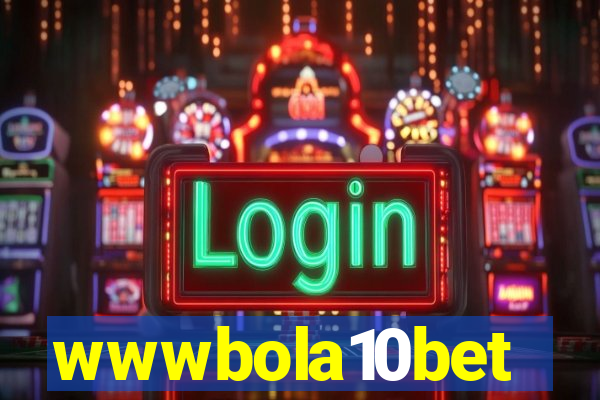 wwwbola10bet