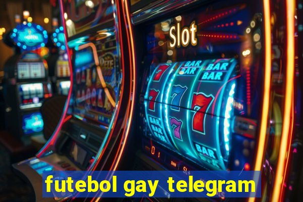 futebol gay telegram