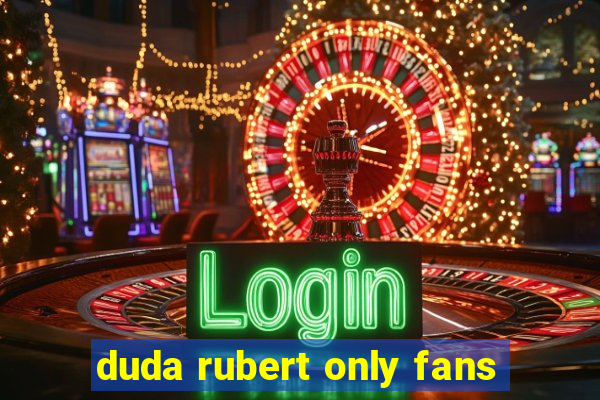 duda rubert only fans