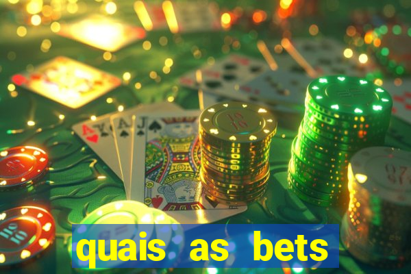 quais as bets legalizadas no brasil