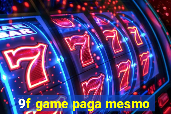 9f game paga mesmo