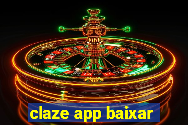 claze app baixar