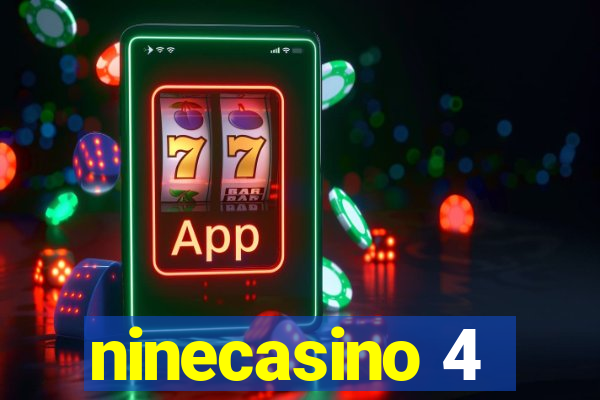 ninecasino 4