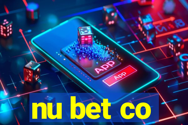 nu bet co