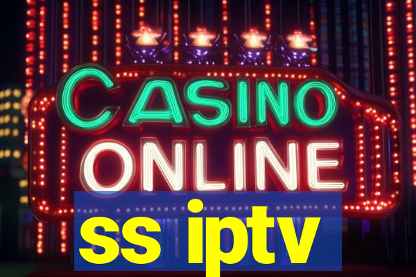 ss iptv