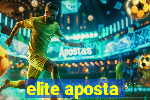 elite aposta