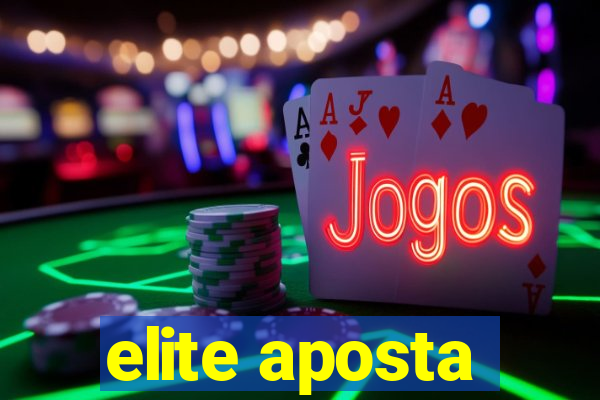 elite aposta