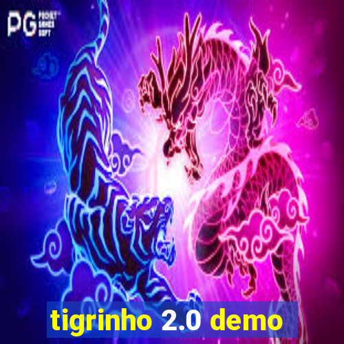 tigrinho 2.0 demo