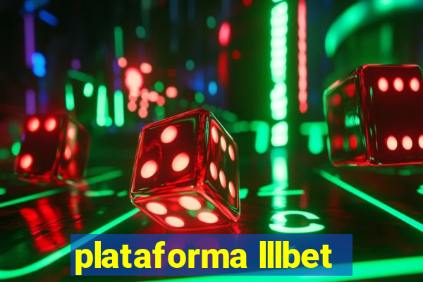 plataforma lllbet