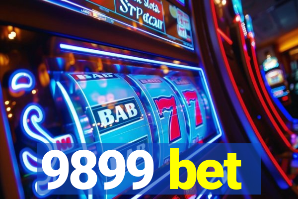 9899 bet
