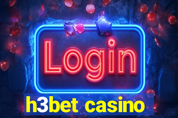 h3bet casino
