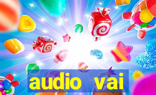 audio vai corinthians whatsapp