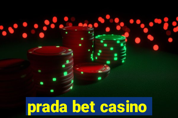 prada bet casino