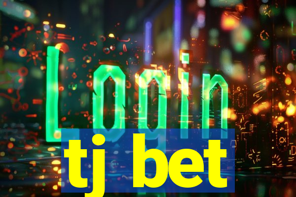 tj bet