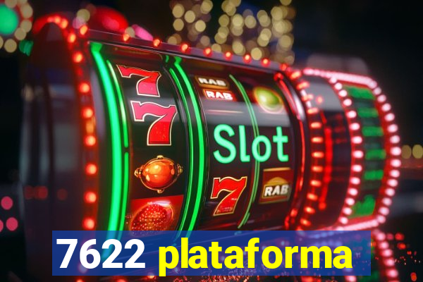 7622 plataforma