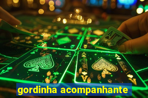 gordinha acompanhante