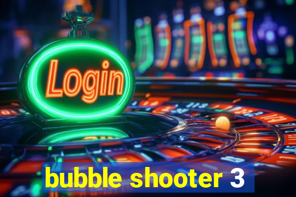 bubble shooter 3