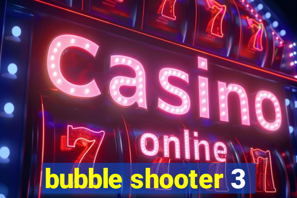 bubble shooter 3