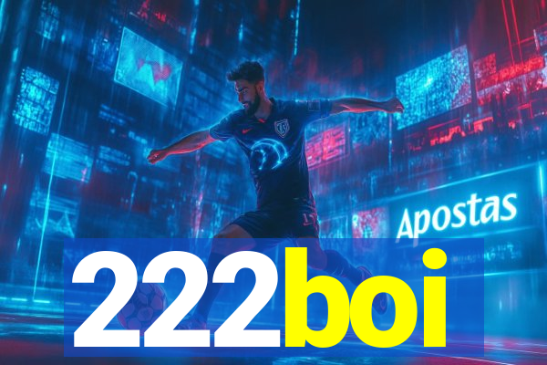 222boi