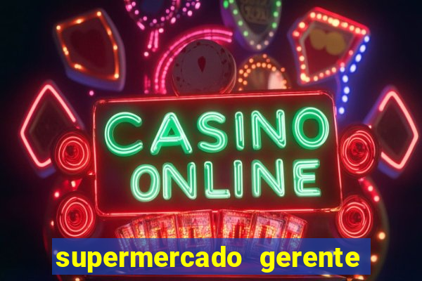 supermercado gerente simulator dinheiro infinito 1.0 23
