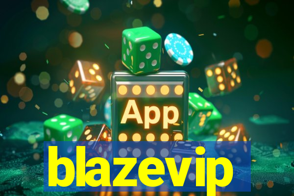 blazevip