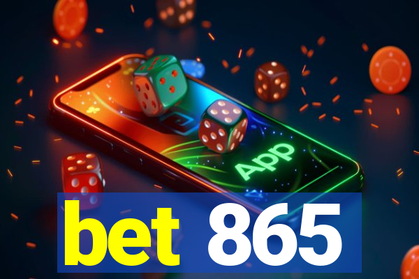 bet 865