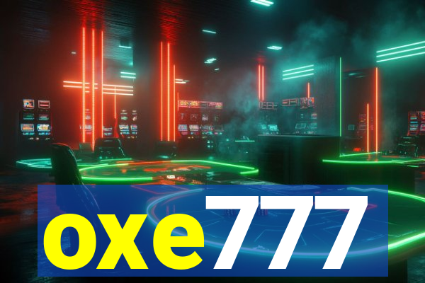 oxe777