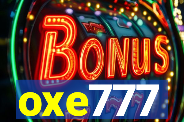 oxe777