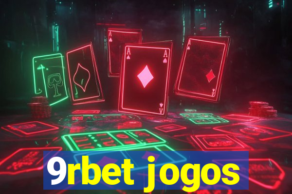 9rbet jogos