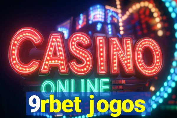 9rbet jogos