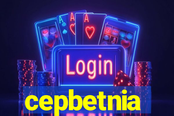 cepbetnia