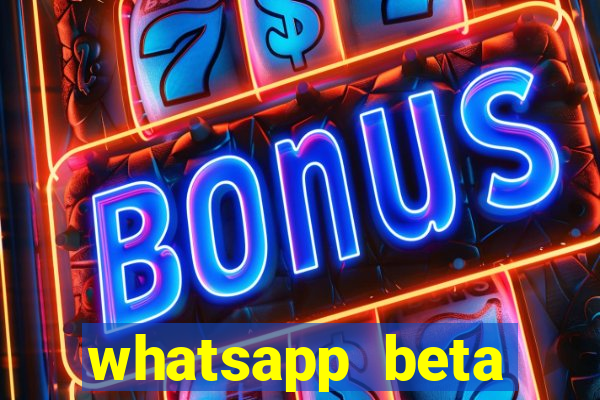 whatsapp beta mirror apk