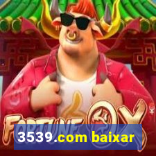 3539.com baixar