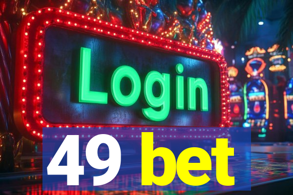 49 bet