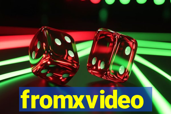 fromxvideo