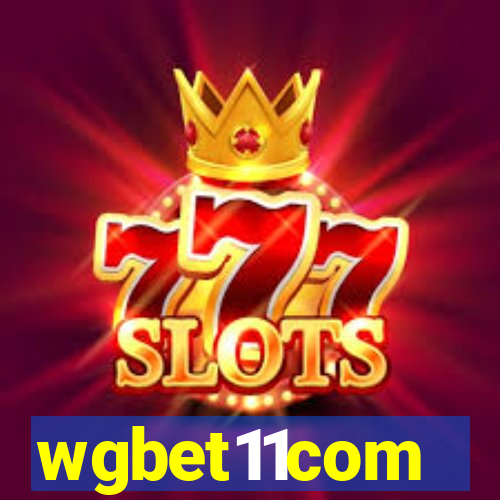 wgbet11com