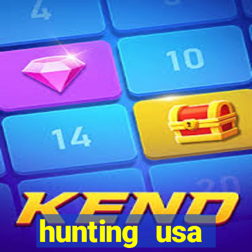 hunting usa dinheiro infinito